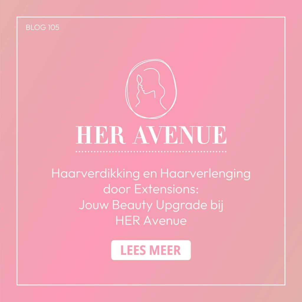 Haarverdikking en Haarverlenging door Extensions