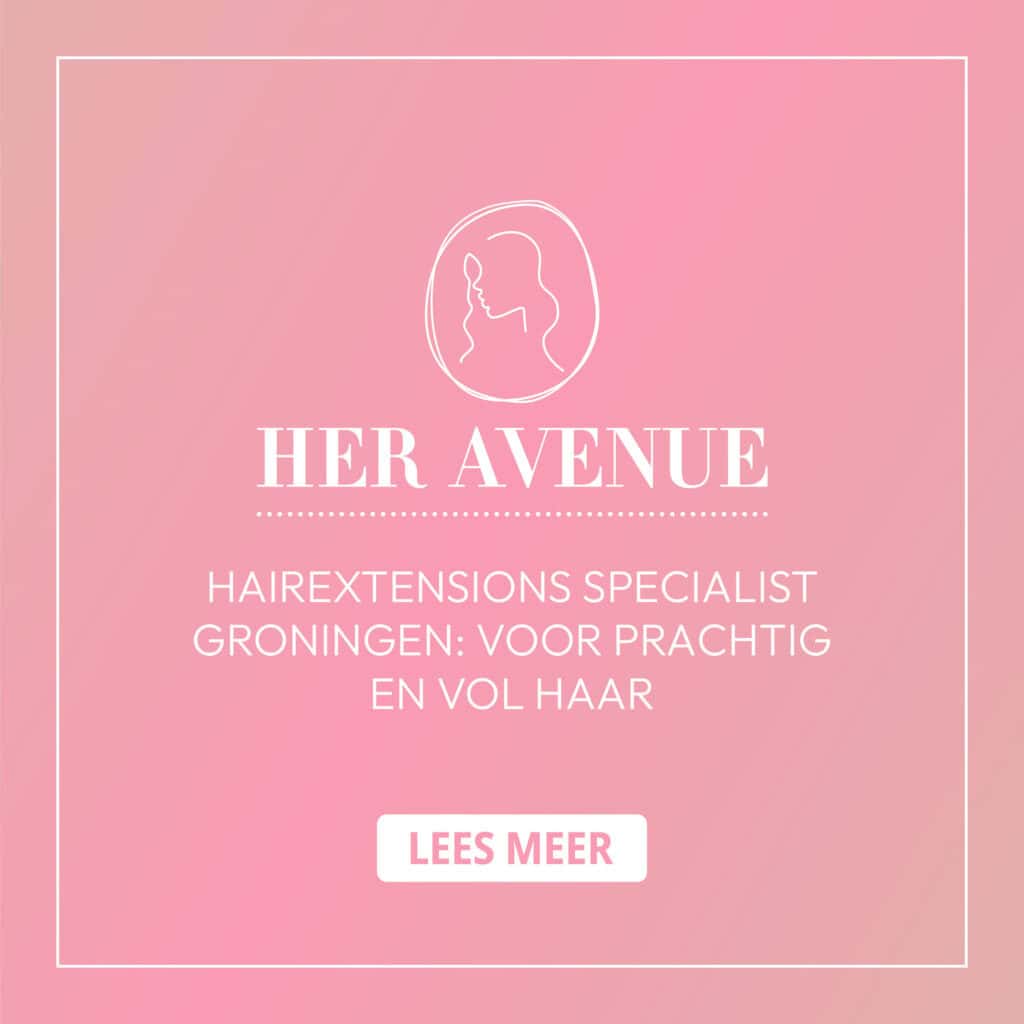 Hairextensions specialist Groningen