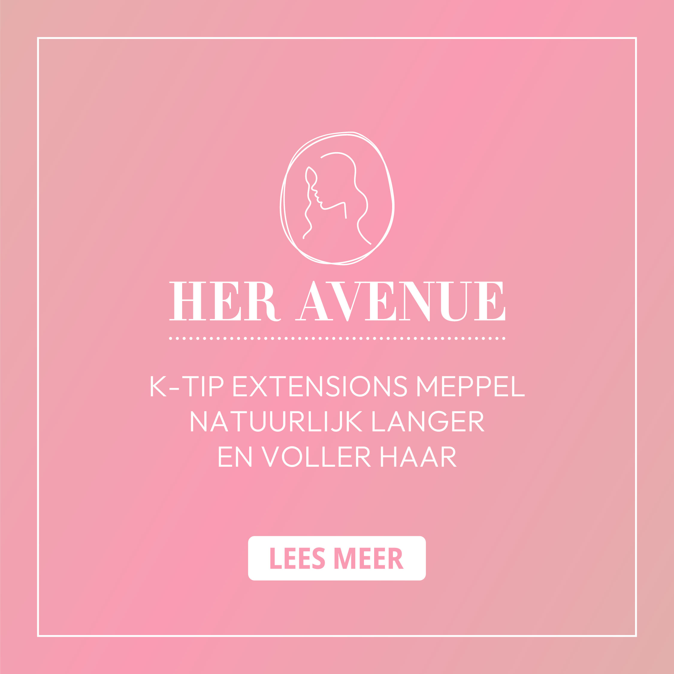K-Tip Extensions Meppel